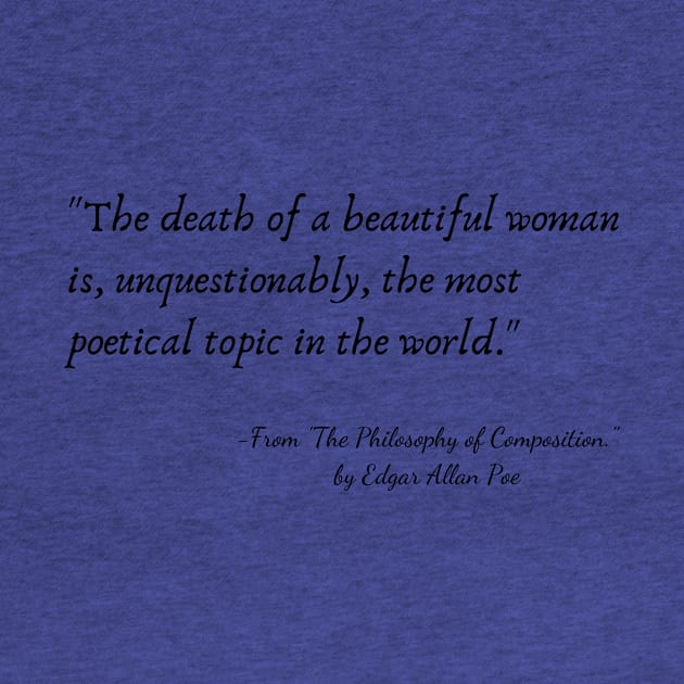 A Quote from "The Philosophy of Composition." by Edgar Allan Poe by Poemit